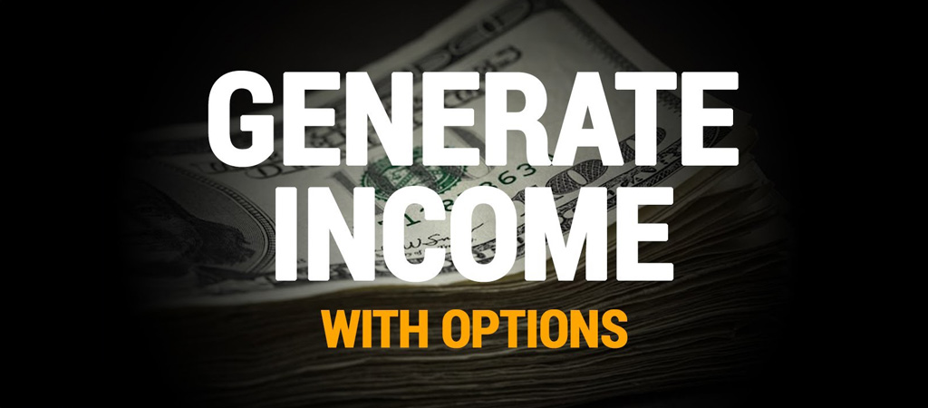 Using Covered Calls and Options to Generate Income